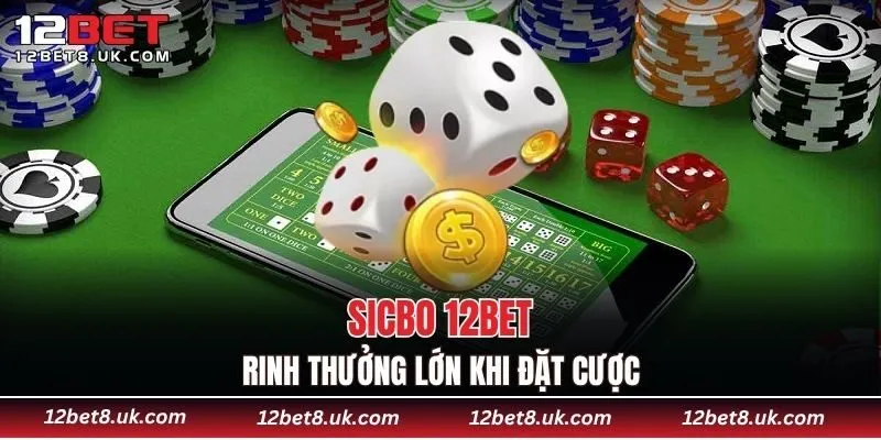 Sicbo 12BET